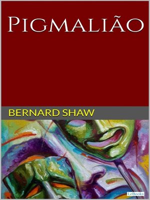 cover image of PIGMALIÃO--Bernard Shaw